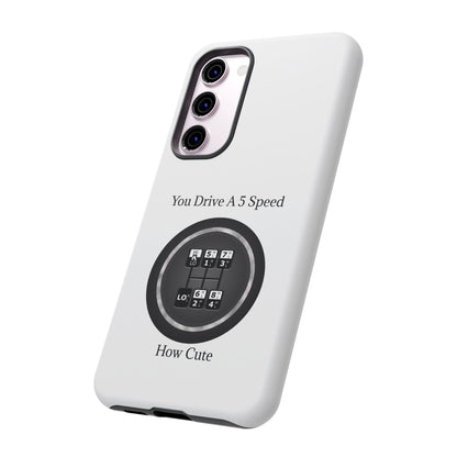 5 Speed How Cute Samsung Case