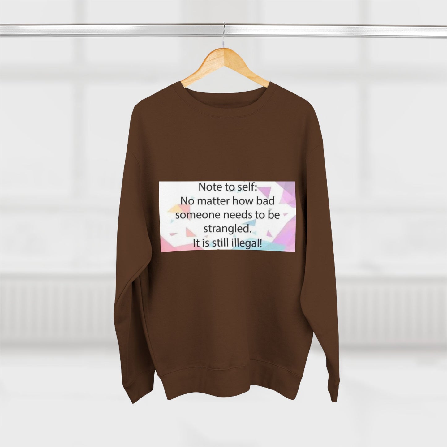 Note To Self Unisex Crewneck Sweatshirt