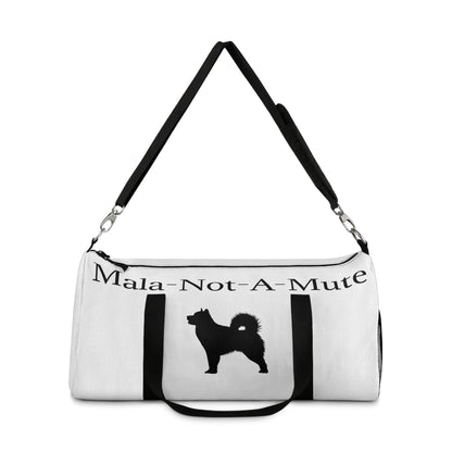 Mala-Not-A-Mute Duffel Bag