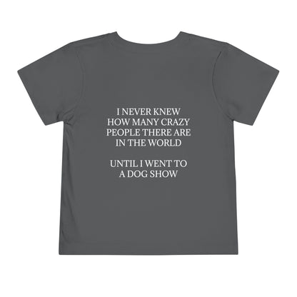 Never Knew Toddler Unisex Short Sleeve Crewneck Tee