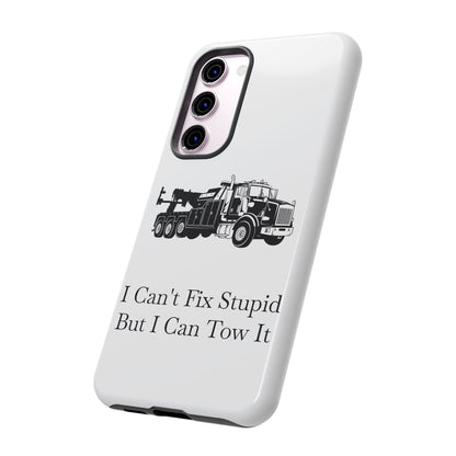 I Can't Fix Stupid Heavy Tow Truck Samsung Case