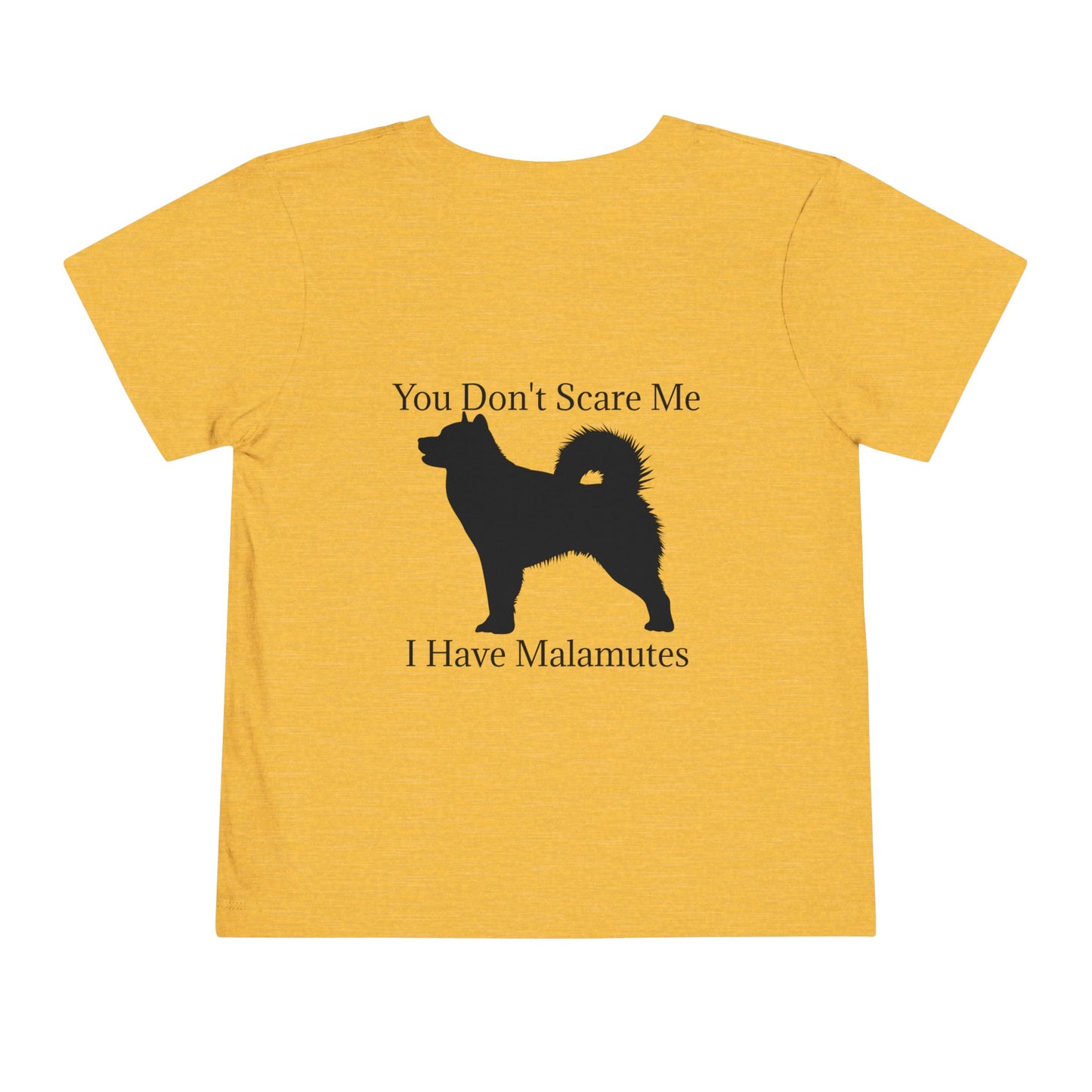 You Don't Scare Me Toddler Unisex Short Sleeve Crewneck Tee