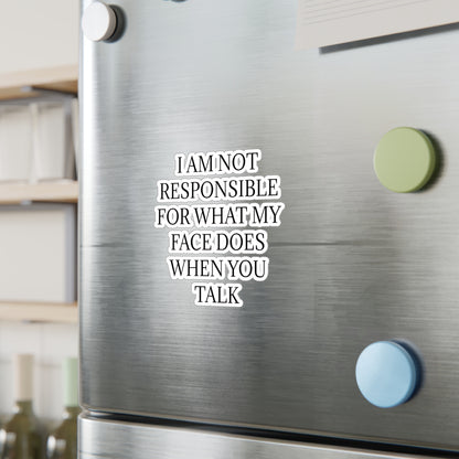 When You Talk Vinyl Decal