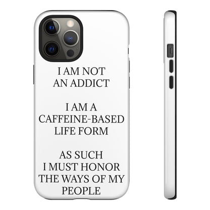 Not An Addict iPhone Case