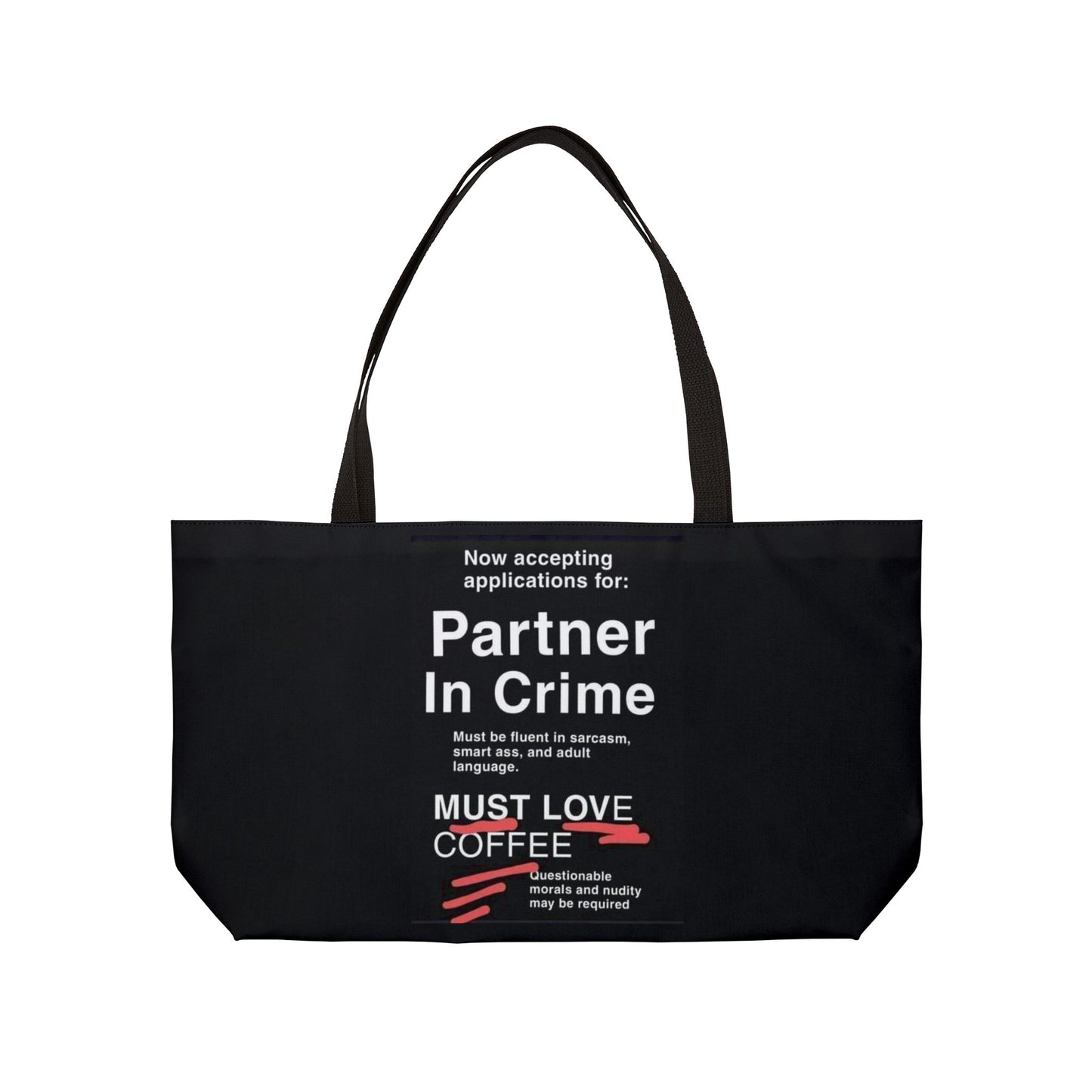 Partner In Crime Weekender Tote Bag