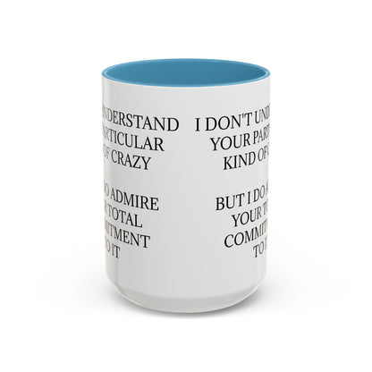 Kind Of Crazy 2-Tone Coffee Mug
