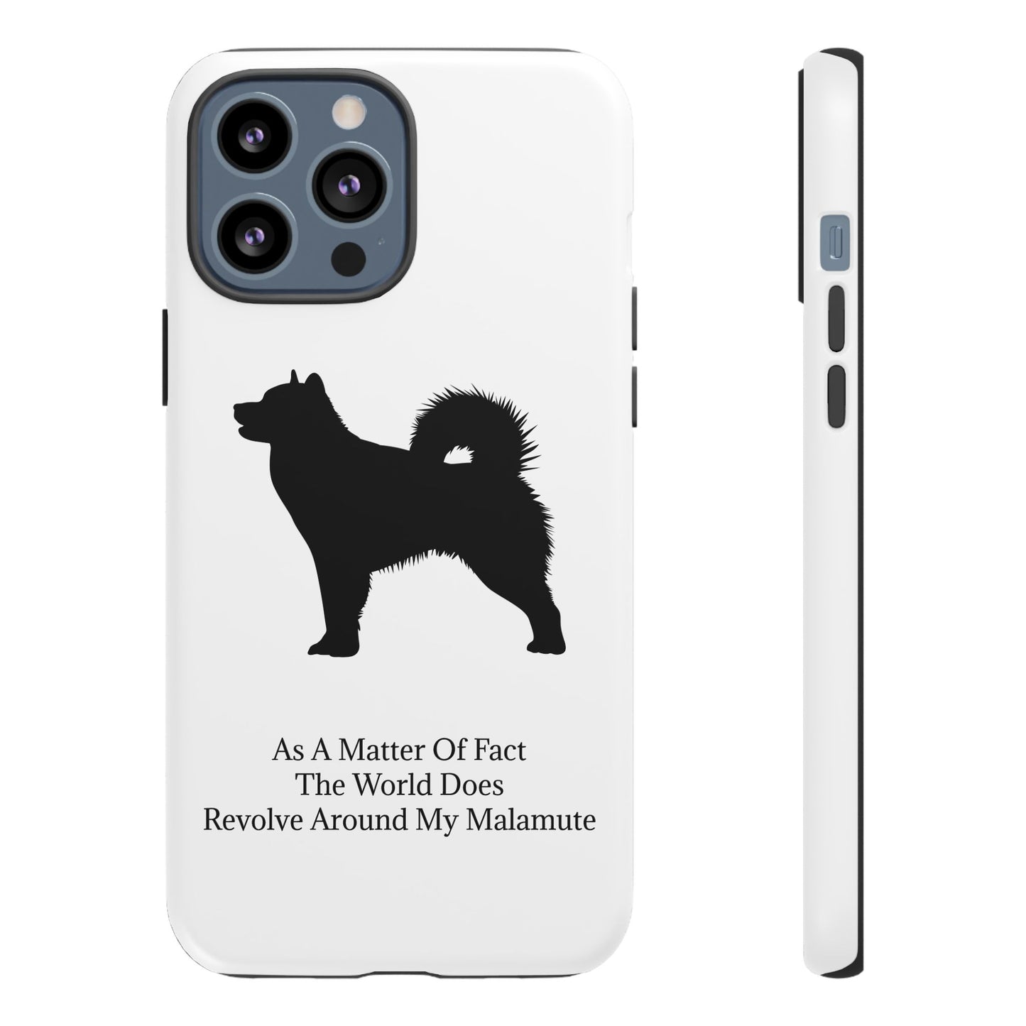 Matter Of Fact Malamute iPhone Case