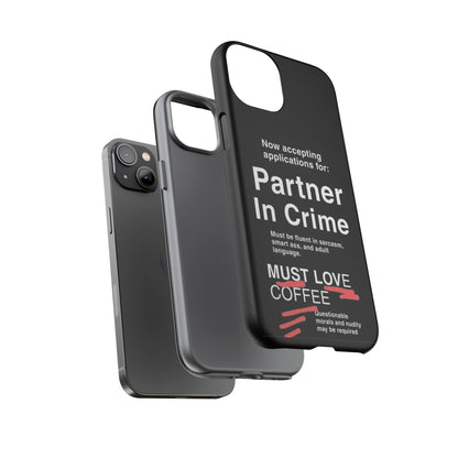 Partner In Crime iPhone Case