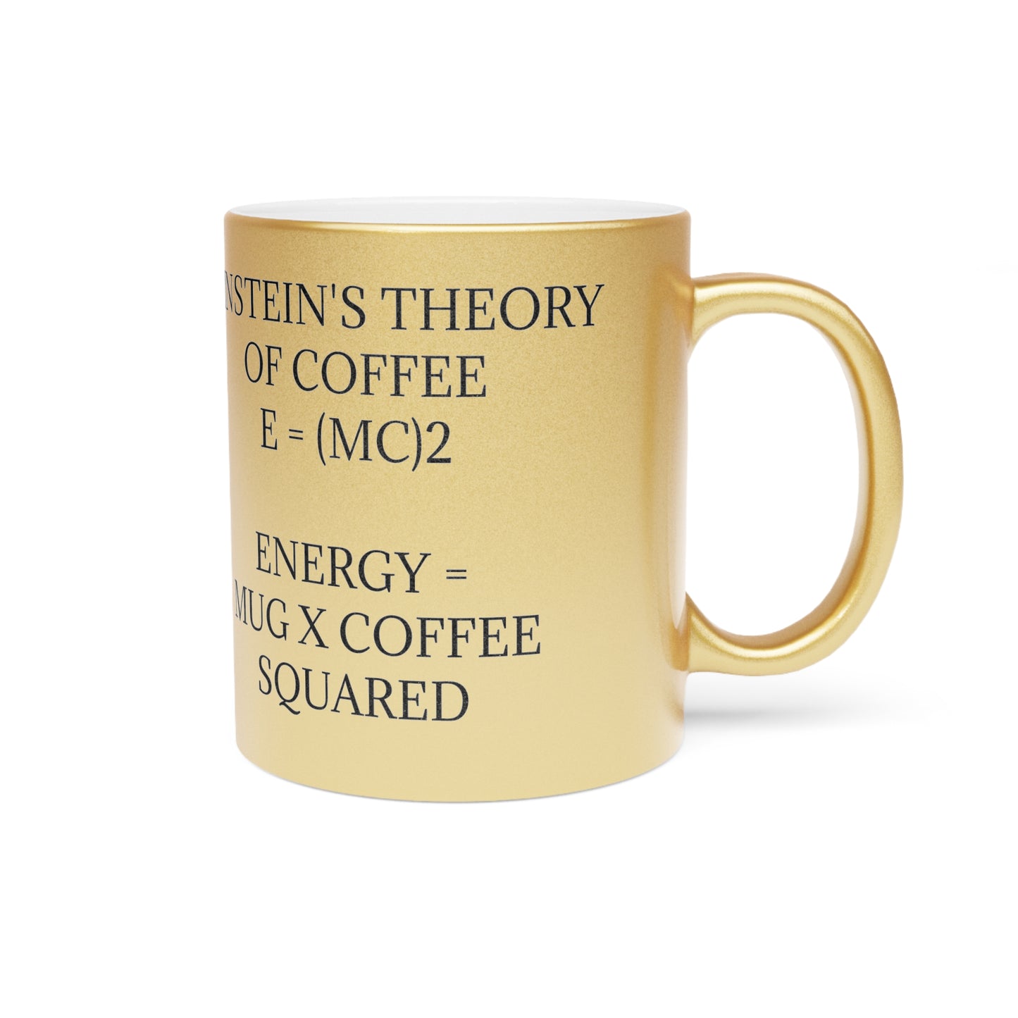 Einstein's Theory Of Coffee Metallic Coffee Mug
