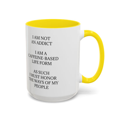 Not An Addict 2-Tone Coffee Mug