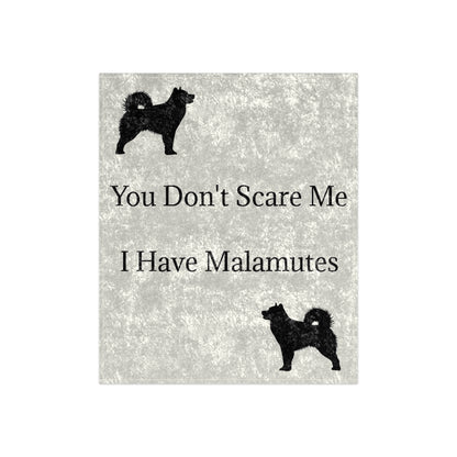 You Don't Scare Me Crushed Velvet Blanket