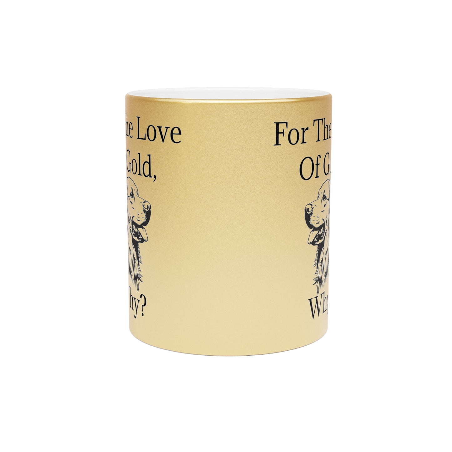 For The Love Of Gold Metallic Coffee Mug