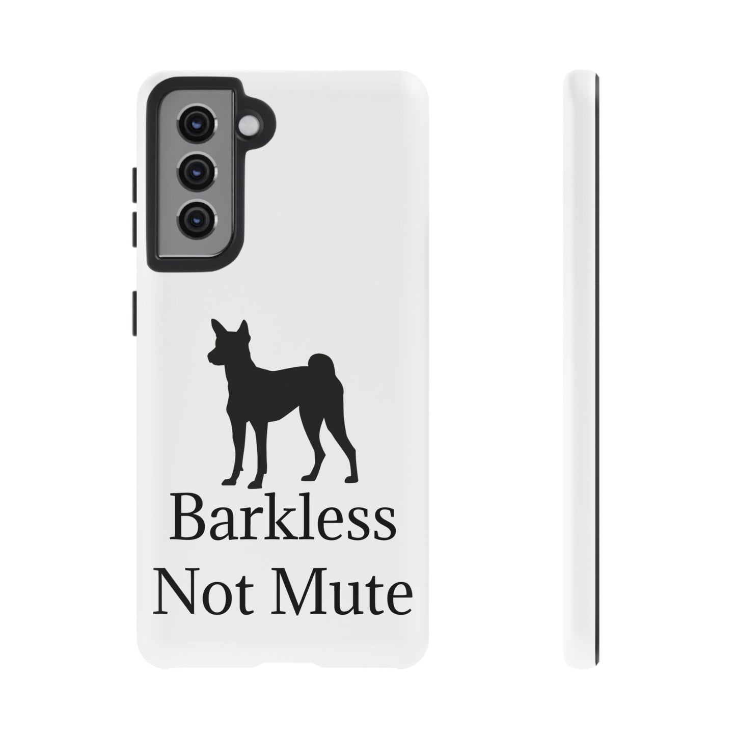 Barkless Not Mute Samsung Case