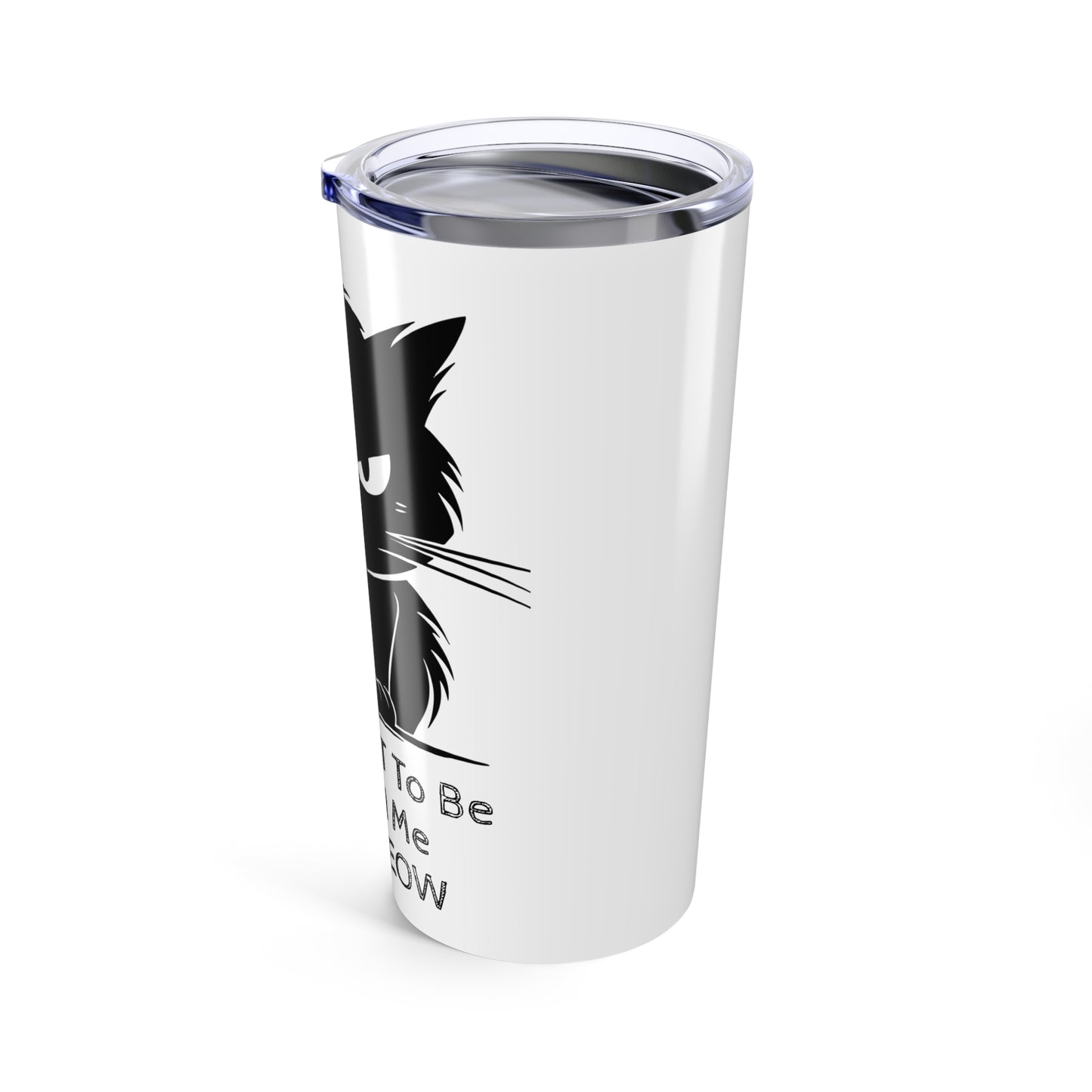 Kitten Me Tumbler