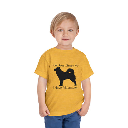 You Don't Scare Me Toddler Unisex Short Sleeve Crewneck Tee