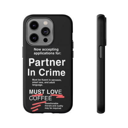 Partner In Crime iPhone Case