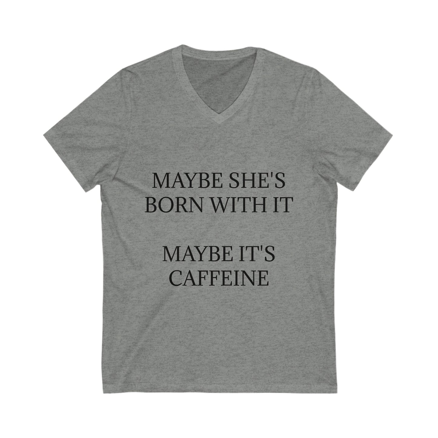 Born With It Unisex Short Sleeve V-Neck Tee