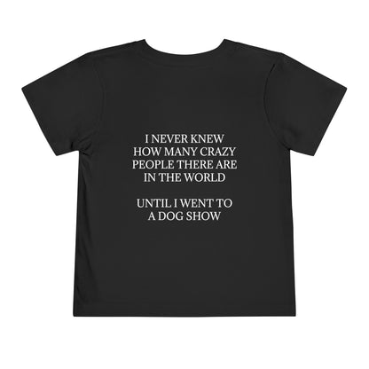 Never Knew Toddler Unisex Short Sleeve Crewneck Tee