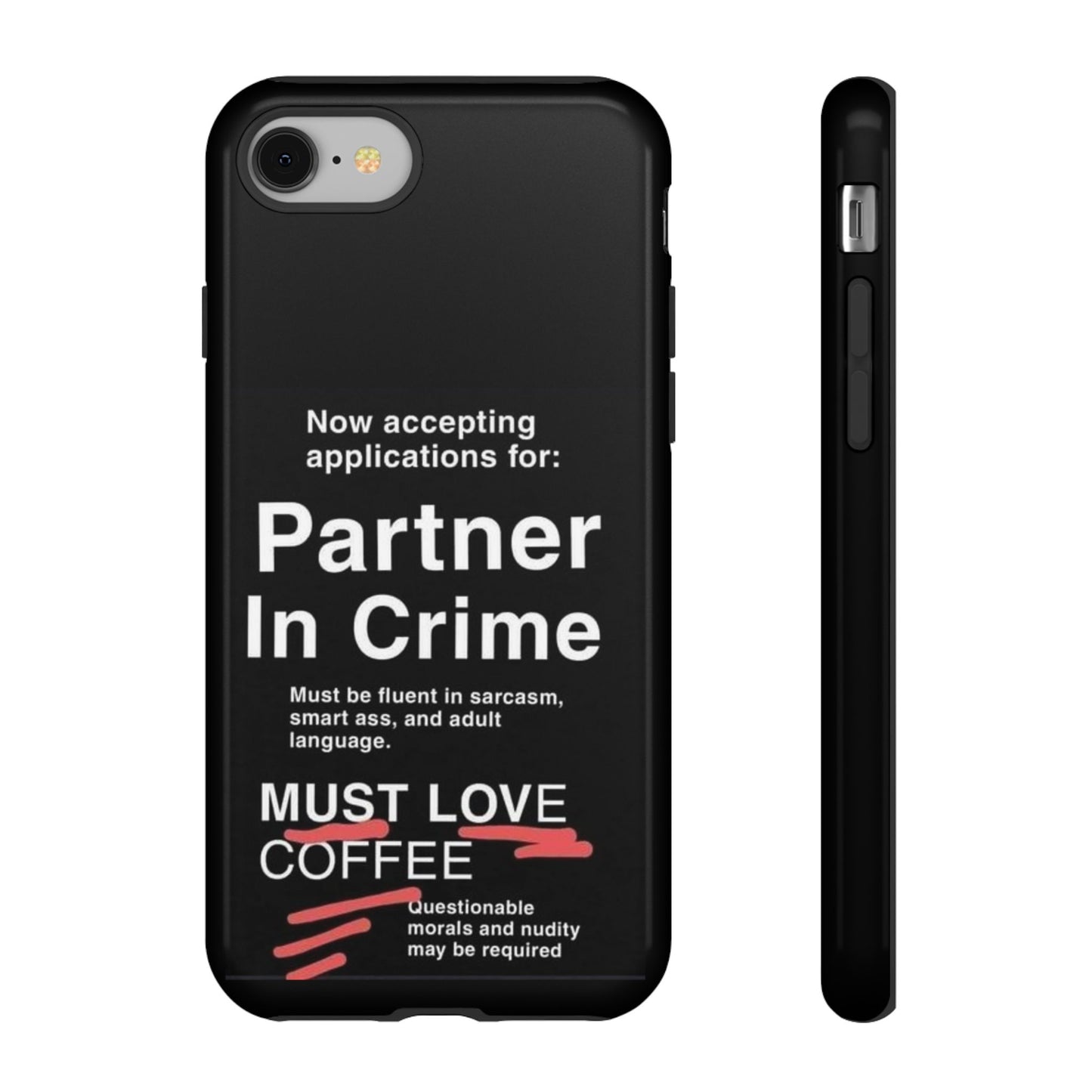 Partner In Crime iPhone Case