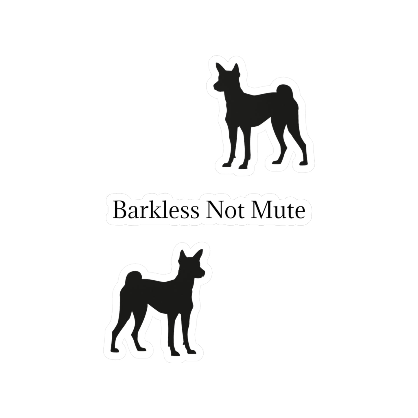 Barkless Not Mute Vinyl Decal
