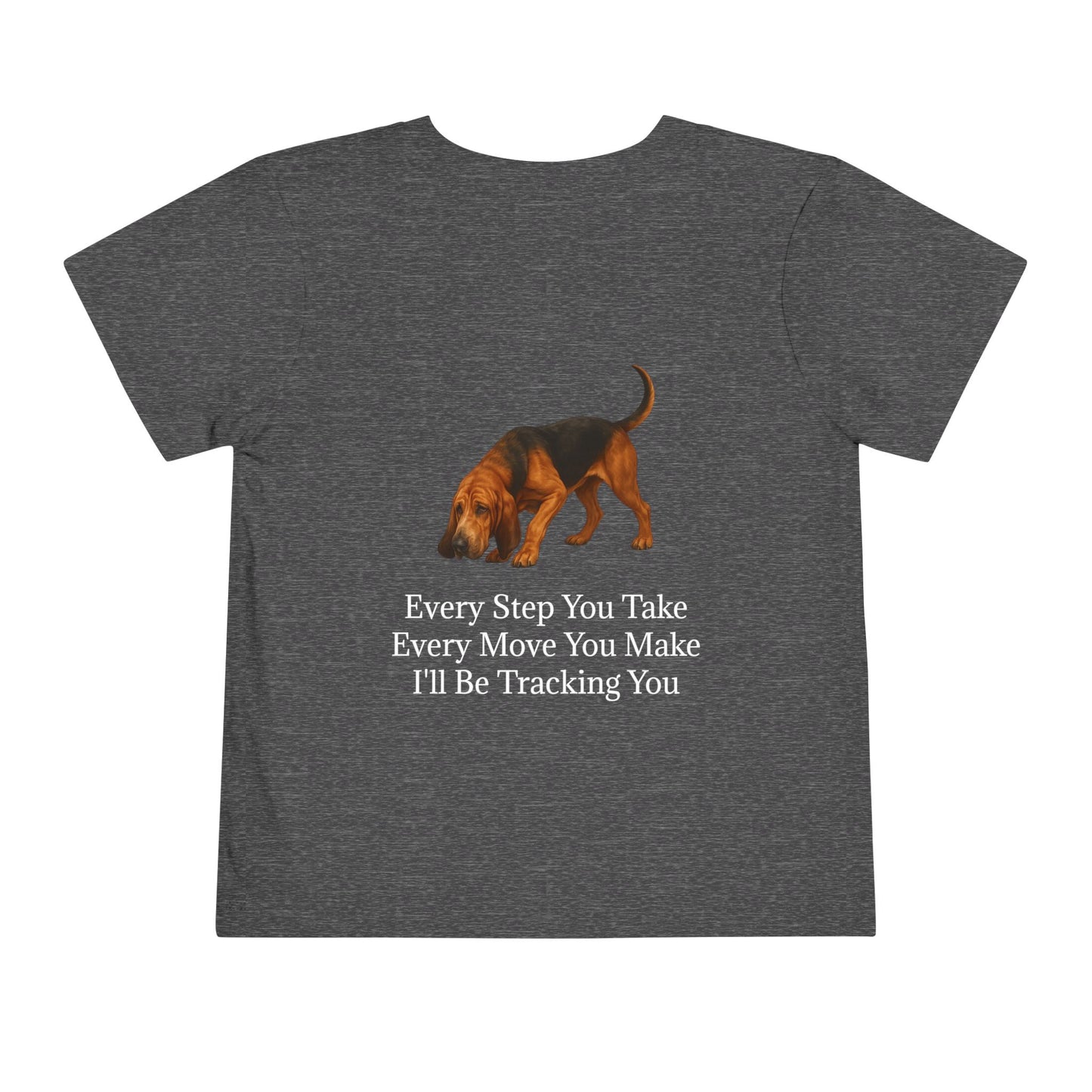 Tracking You Toddler Unisex Short Sleeve Crewneck Tee