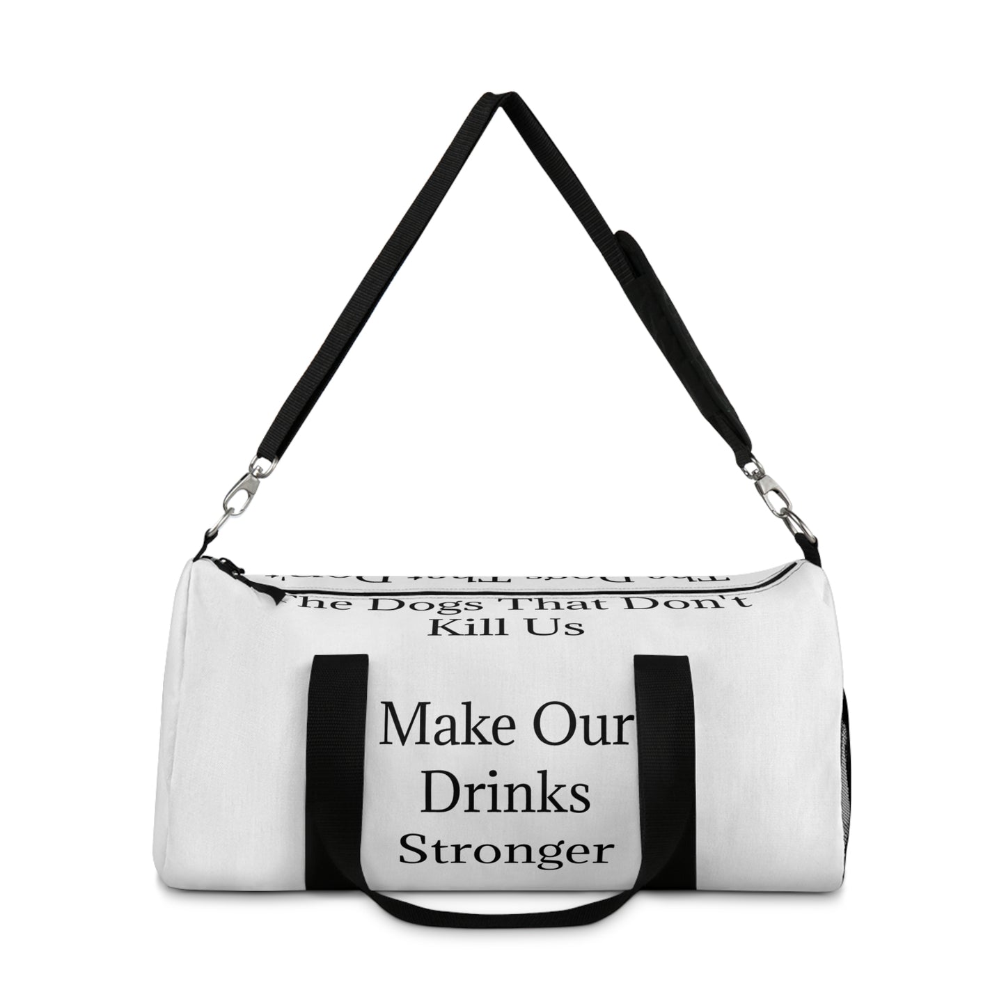 Drinks Stronger Duffel Bag