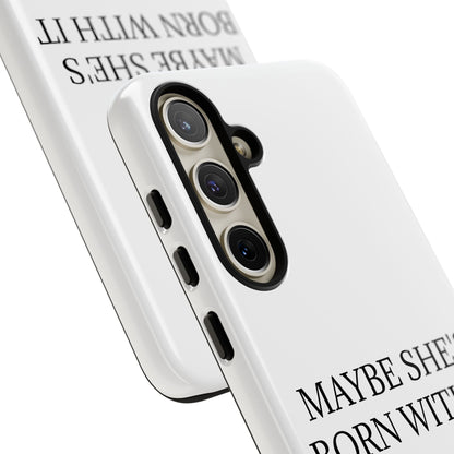 Born With It Samsung Case