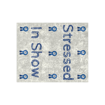 Stressed In Show Crushed Velvet Blanket
