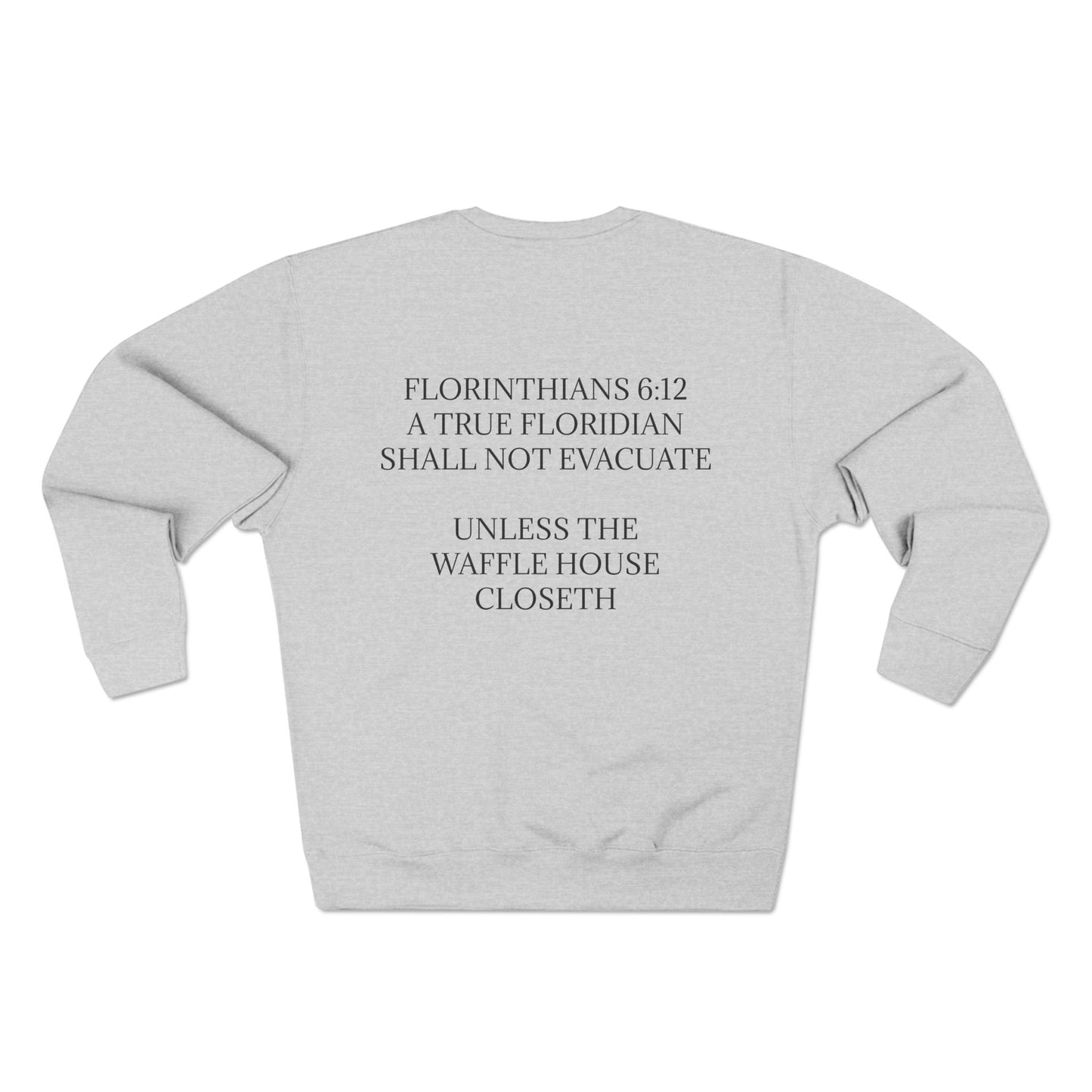 Florinthians 6:12 Unisex Crewneck Sweatshirt
