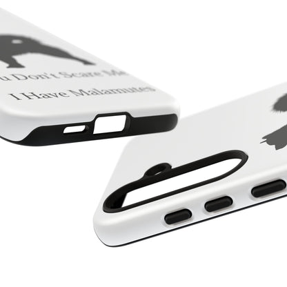 You Don't Scare Me Samsung Case