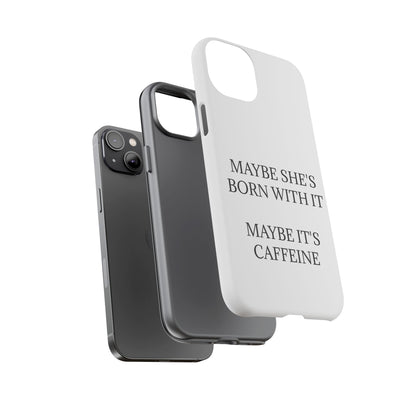 Born With It iPhone Case