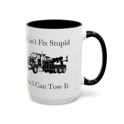 I Can't Fix Stupid Heavy Tow Truck 2-Tone Coffee Mug