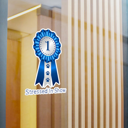 Stressed In Show Vinyl Decal