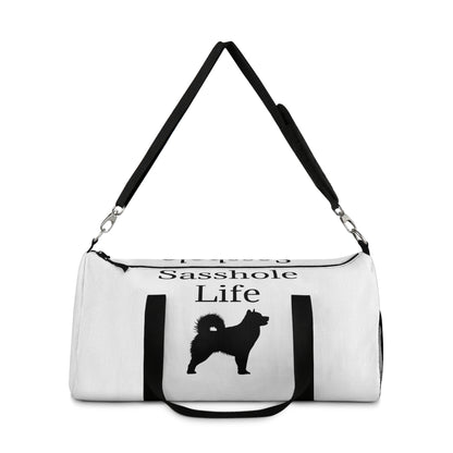 Sasshole Life Duffel Bag