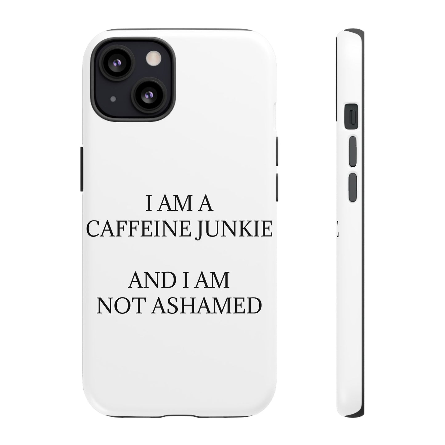 Caffeine Junkie iPhone Case