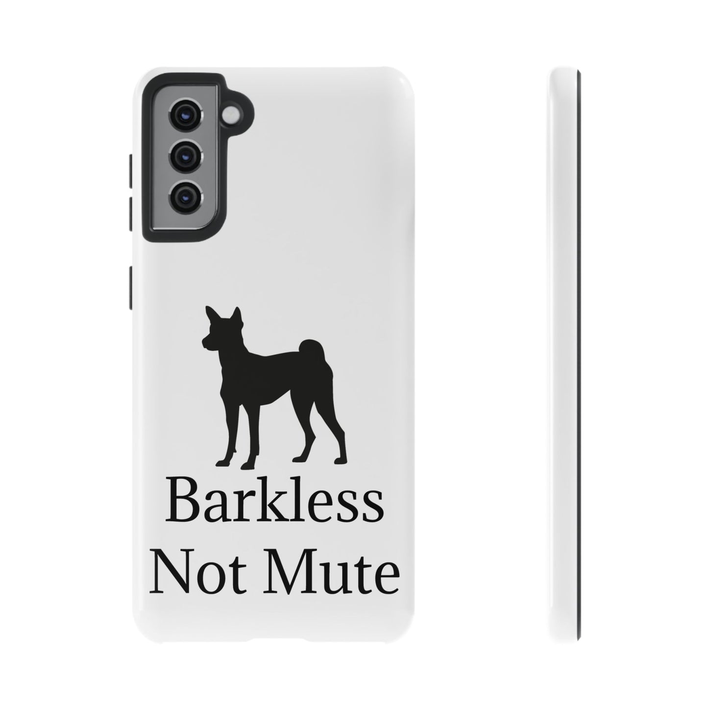 Barkless Not Mute Samsung Case