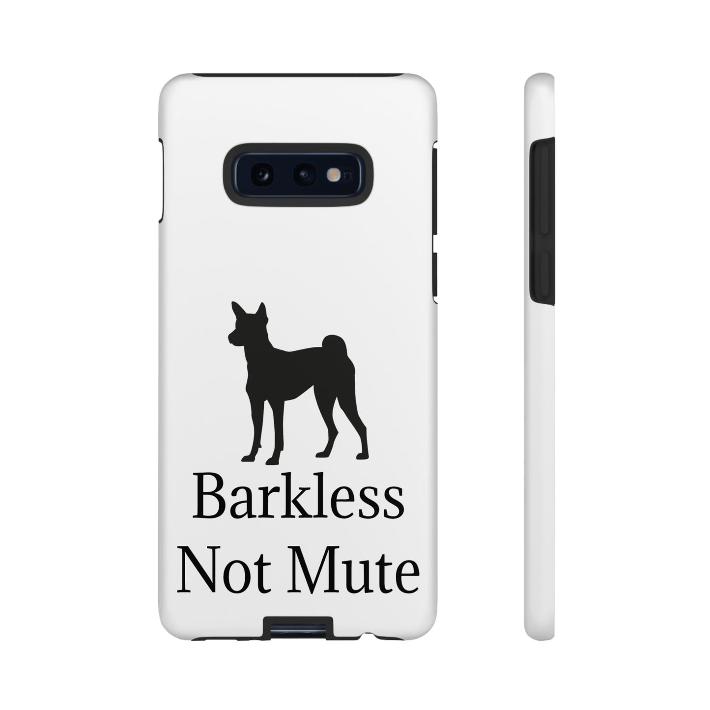 Barkless Not Mute Samsung Case