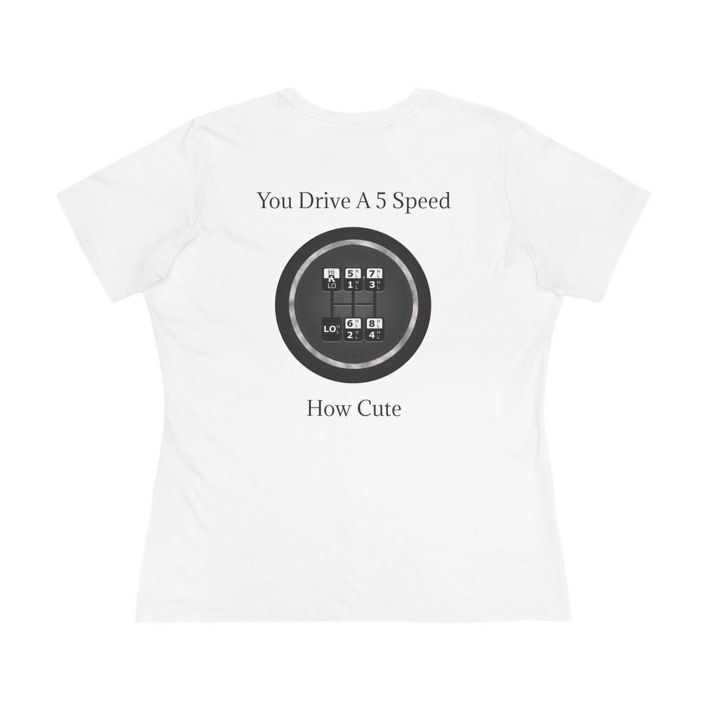5 Speed How Cute Women's Short Sleeve Crewneck Tee