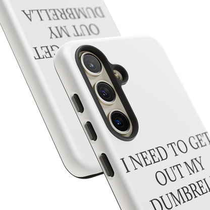 Dumbrella Samsung Case