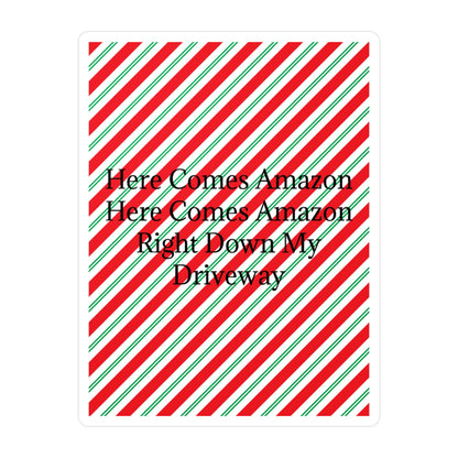 Here Comes Amazon Vinyl Decal