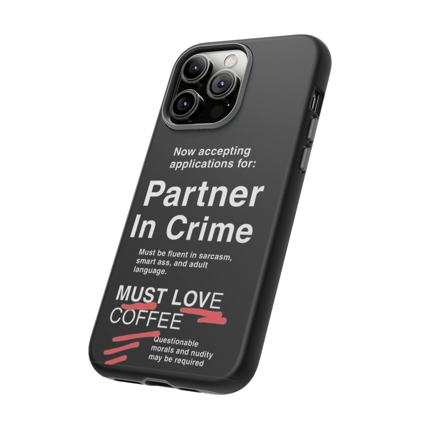 Partner In Crime iPhone Case