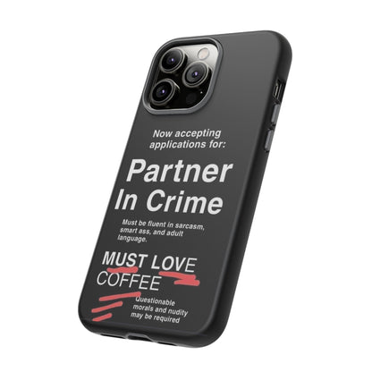 Partner In Crime iPhone Case
