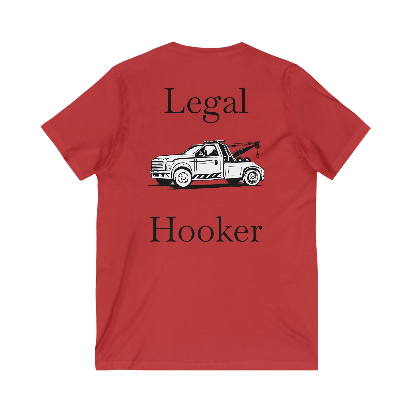 Legal H**ker Wheel Lift Tow Truck Unisex Short Sleeve V-Neck Tee