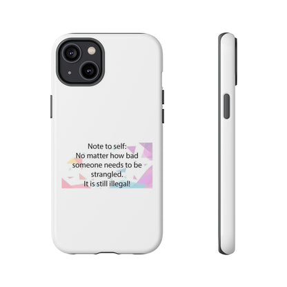 Note To Self iPhone Case