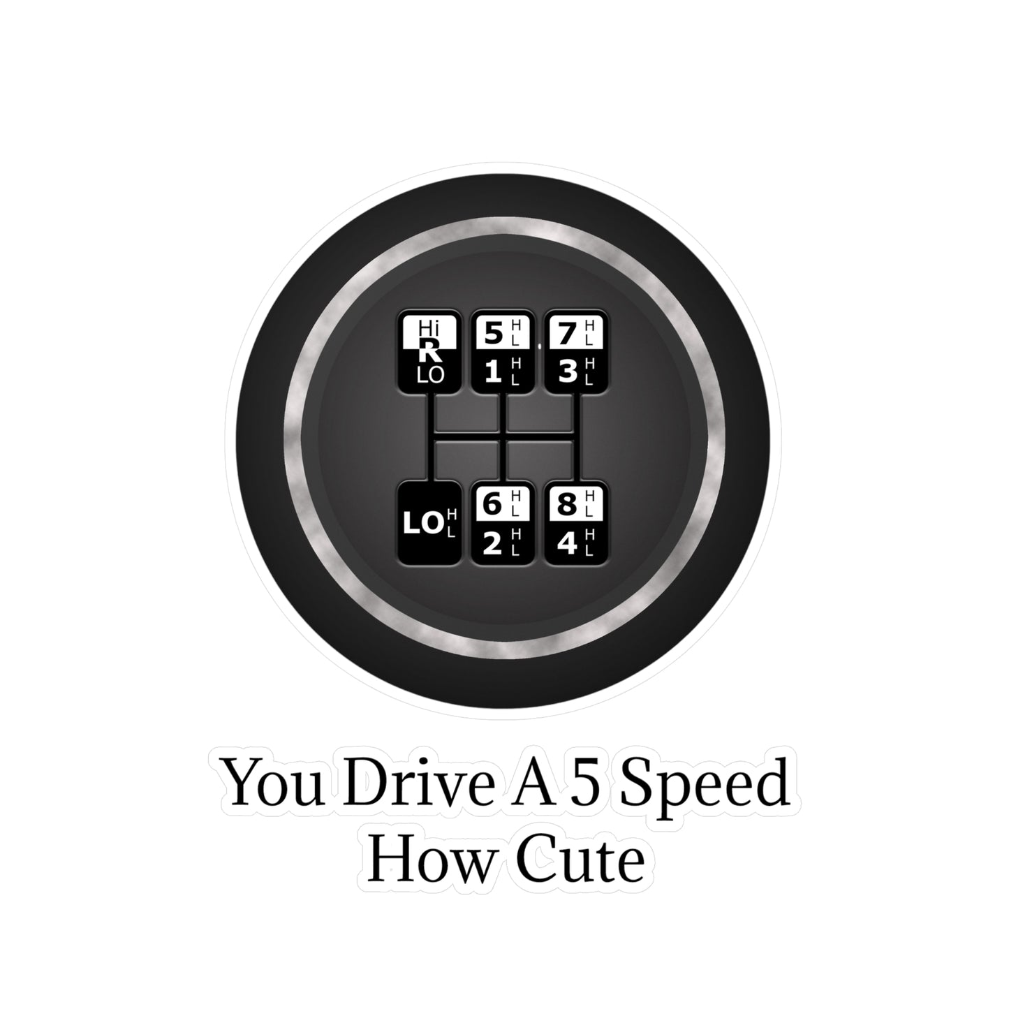 5 Speed How Cute Vinyl Decal
