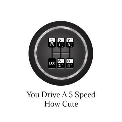 5 Speed How Cute Vinyl Decal