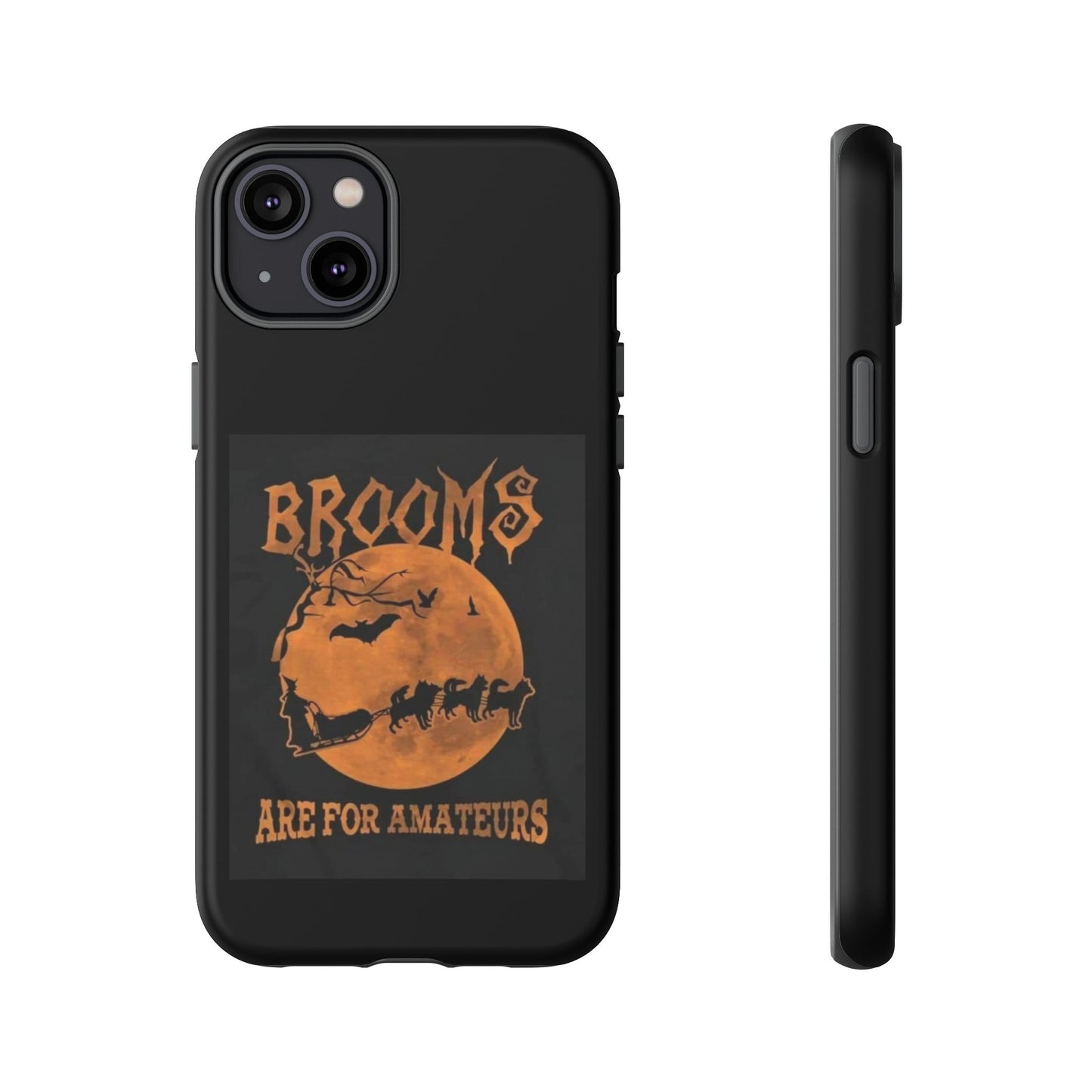 Brooms Are For Amateurs iPhone Case
