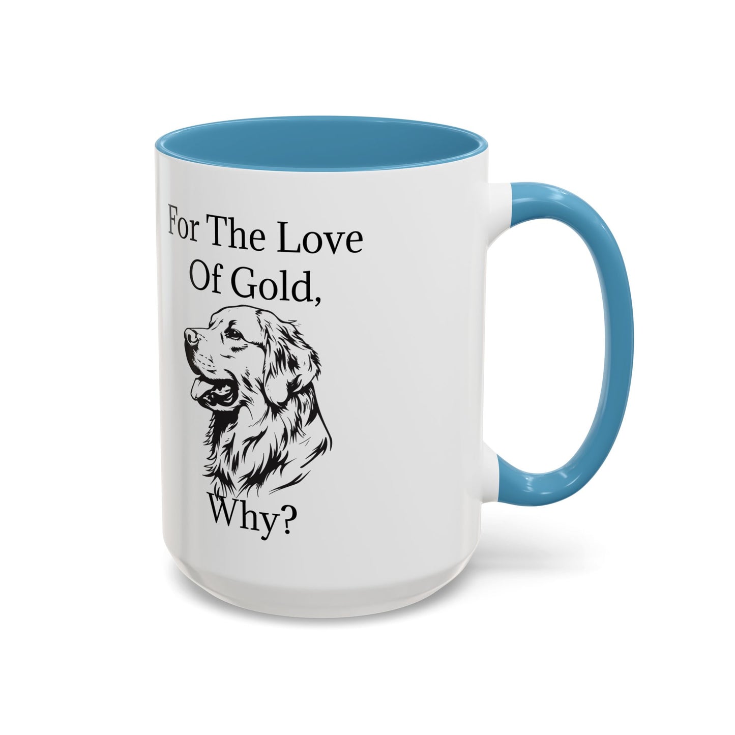 For The Love Of Gold 2-Tone Coffee Mug