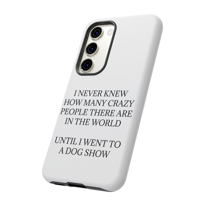 Never Knew Samsung Case