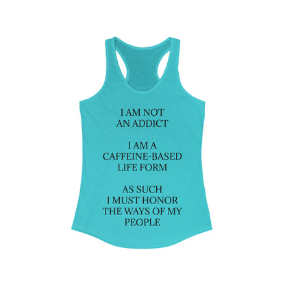 Not An Addict Women's Racerback Tank
